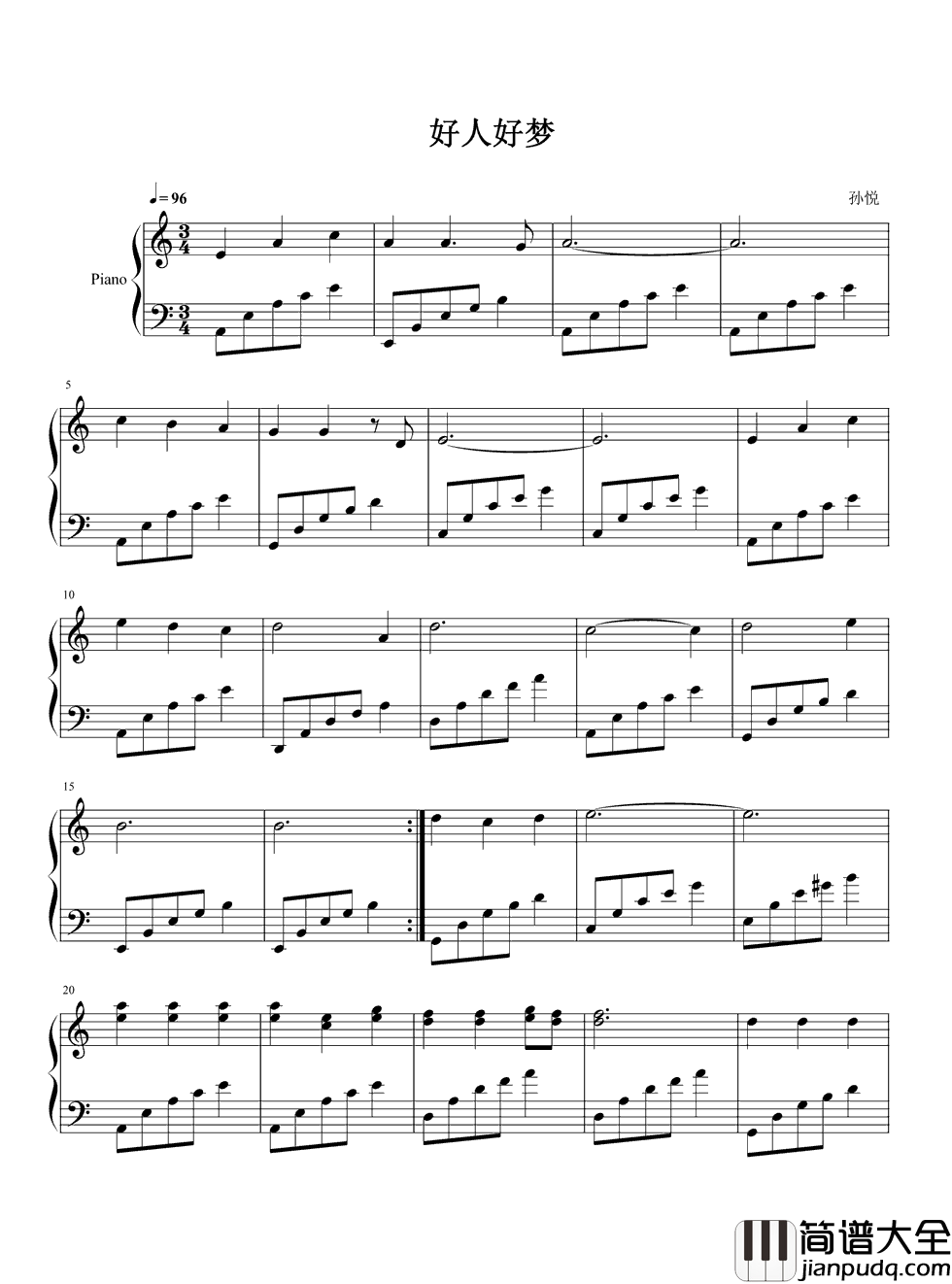 好人好梦钢琴谱_孙悦_亲爱的我永远祝福你，好人就有好梦