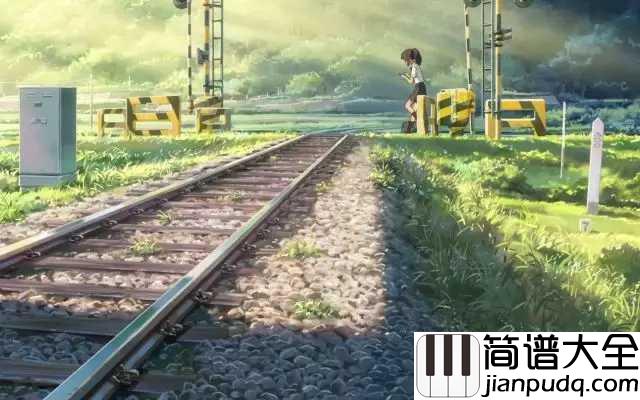 前前前世钢琴谱_RADWIMPS_(ラッドウィンプス)_在这么大的世界里，能够遇见你竟然要如此用力