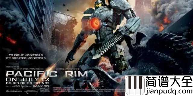 _环太平洋主题曲｜钢琴谱_哭了听过钢琴版环太平洋，小新只恨以前没好好练琴