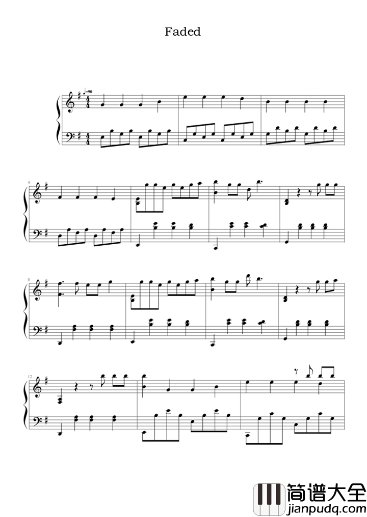Faded钢琴谱_Alan_Walker_我们都是理想道路上的苦行者