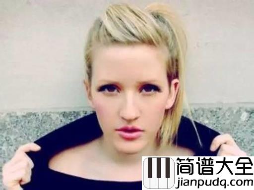Love_Me_Like_You_Do钢琴谱_Ellie_Goulding_五十度灰主题曲