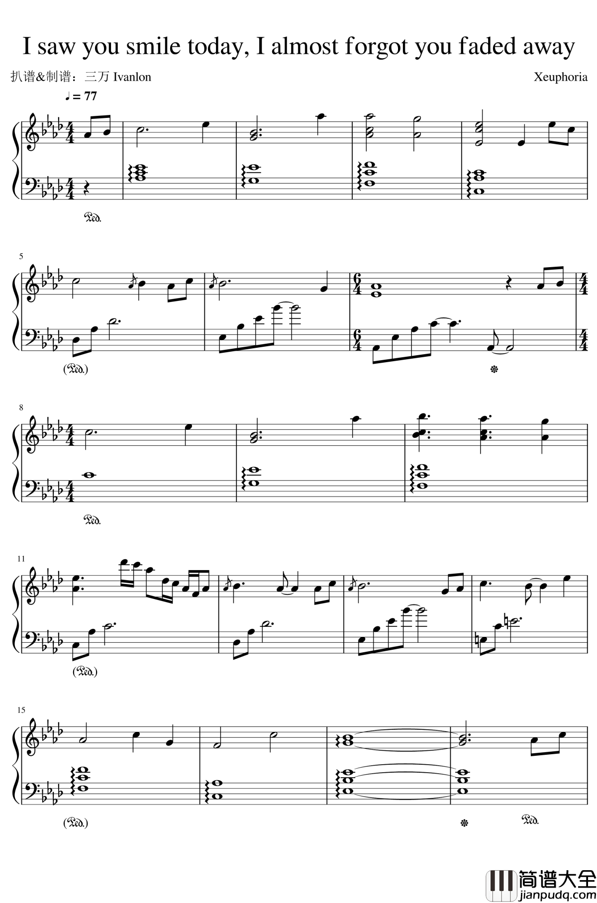 I_saw_you_smile_today,_I_almost_forgot_you_faded_away钢琴谱_Xeuphoria