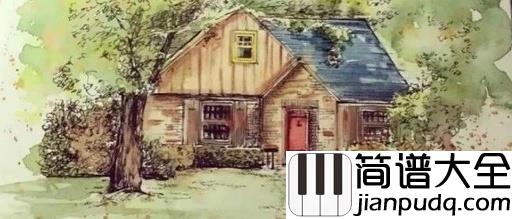 爱的纪念钢琴谱_克莱德曼_童年的回忆，爱的纪念曲