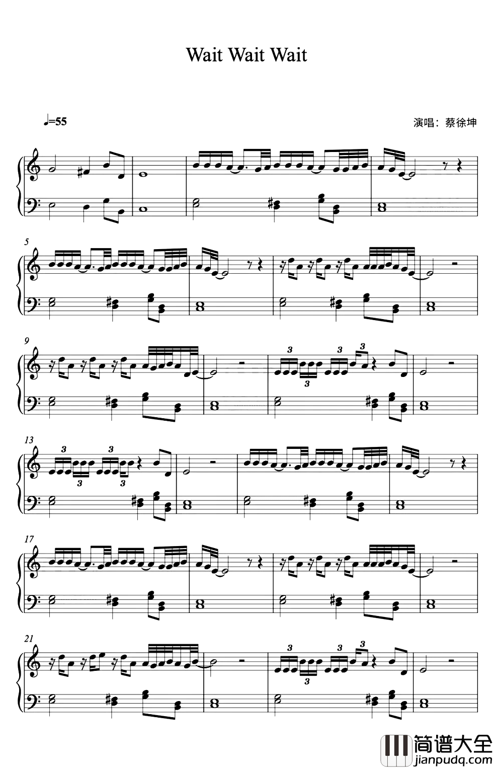 Wait_Wait_Wait钢琴谱_蔡徐坤_致敬那些默默等待的岁月