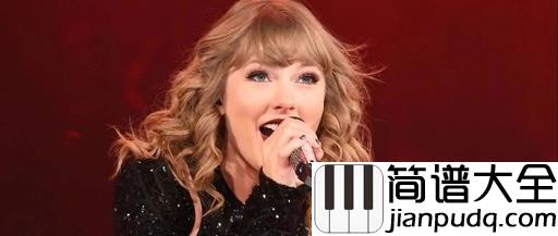 Getaway_Car吉他谱_Taylor_Swif_若隐若现,若即若离