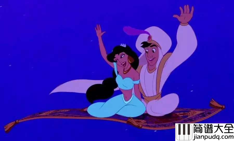 A_Whole_New_World（我们的新世界）简谱__Nick_Lachey_/Jessica_Simpson__迪斯尼动画电影阿拉丁的主题曲