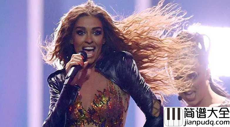 Fuego（火焰）简谱__Eleni_Foureira__2018欧洲歌唱大赛，美女Eleni_Foureira亚军单曲