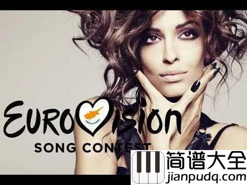 Fuego（火焰）简谱__Eleni_Foureira__2018欧洲歌唱大赛，美女Eleni_Foureira亚军单曲