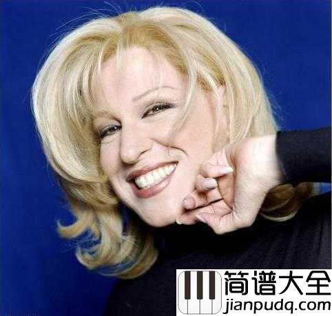 the_rose简谱_Bette_Midler___爱是利刃、我未曾拥有过他一秒，心里却失去过千万次