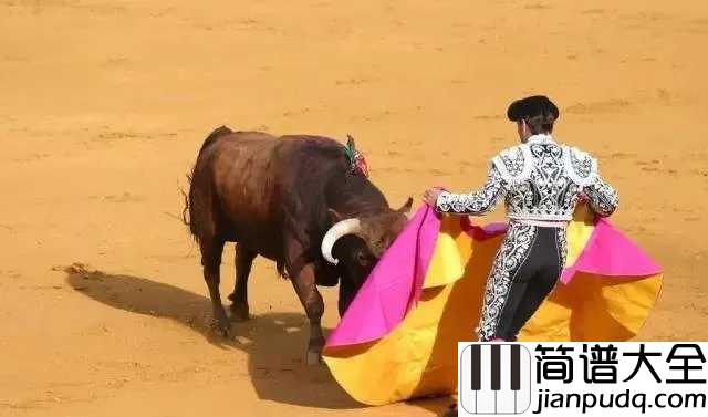 西班牙斗牛曲简谱_经典西班牙音乐，激情爆发，振奋人心