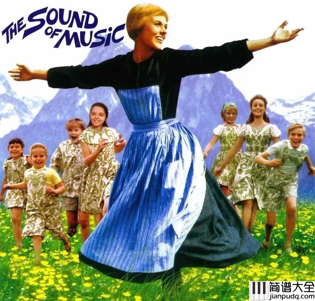 Do_Re_Mi简谱_____Maria;The_Children_____音乐之声主题曲，让歌声串起美好，_感受经典旋律