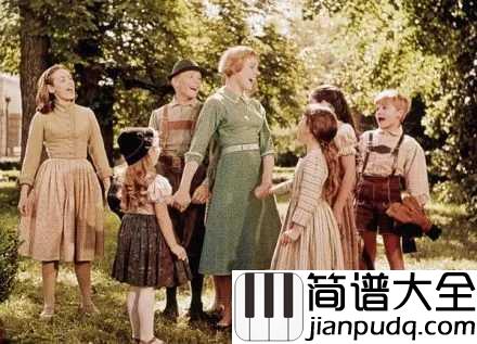 Do_Re_Mi简谱_____Maria;The_Children_____音乐之声主题曲，让歌声串起美好，_感受经典旋律