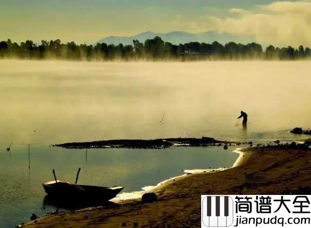 乌苏里船简谱_____降央卓玛____让你一闭眼便入山水间