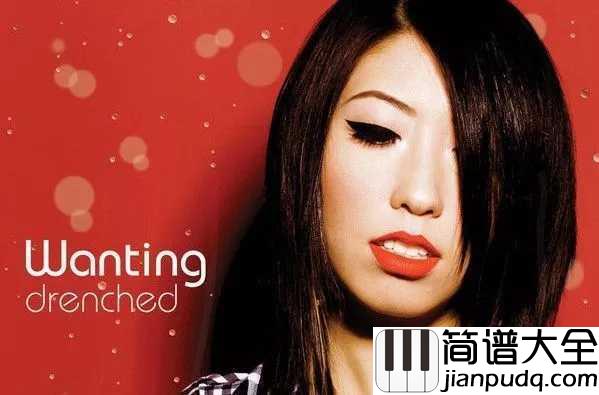 Drenched简谱_曲婉婷_电影春娇与志明插曲